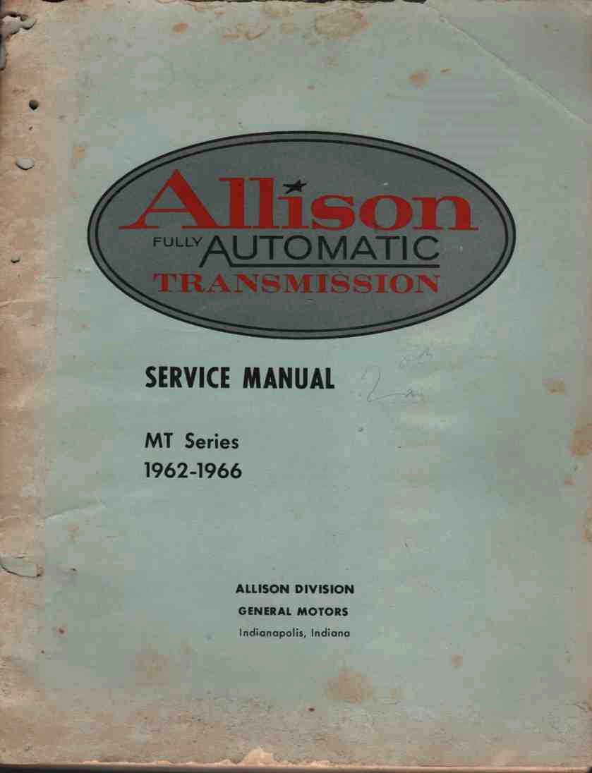 Image for Allison Fully Automatic Transmission Service Manual. Mt Series 1962-1966 SA 1126D