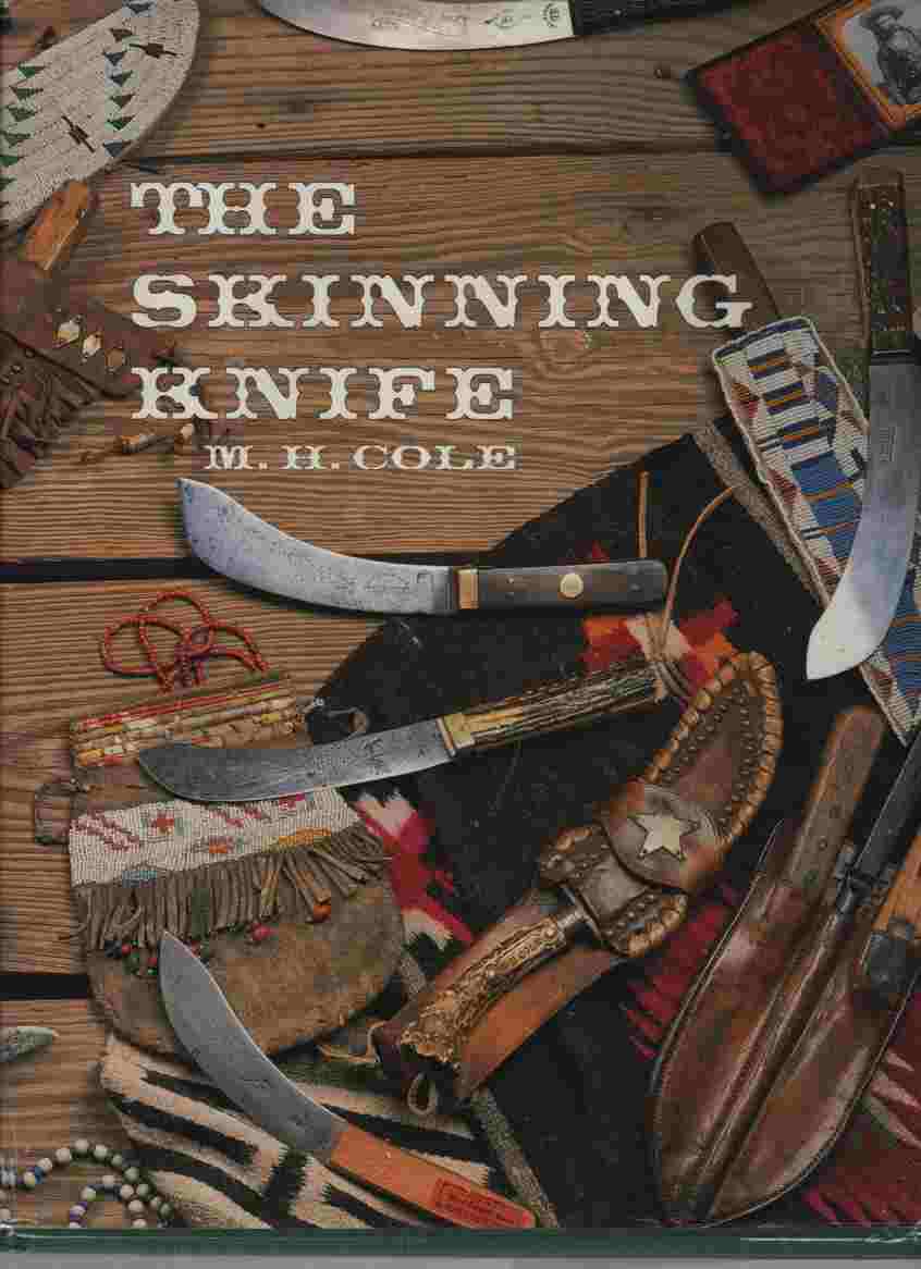 COLE, M. H - The Skinning Knife