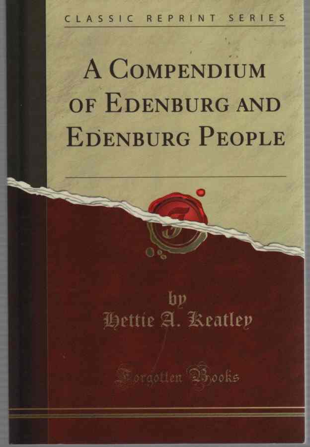 KEATLEY, HETTIE A. - A Compendium of Edenburg and Edenburg People