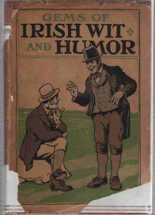 KELLY, H. P. - Gems of Irish Wit and Humor