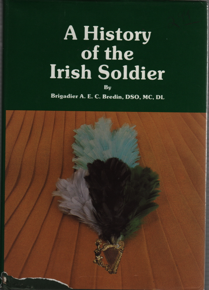 BREDIN, A. E. C - A History of the Irish Soldier