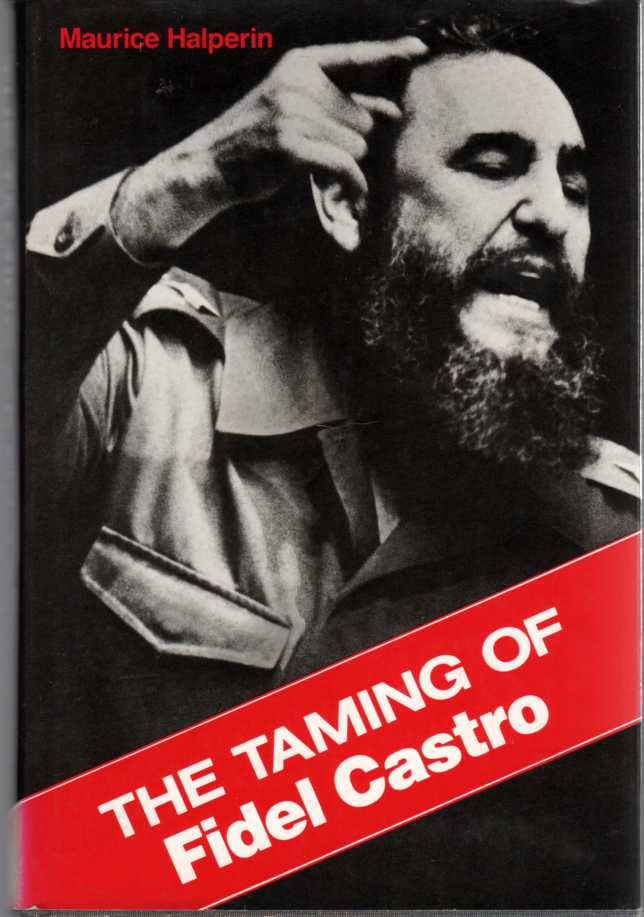 Image for The Taming of Fidel Castro