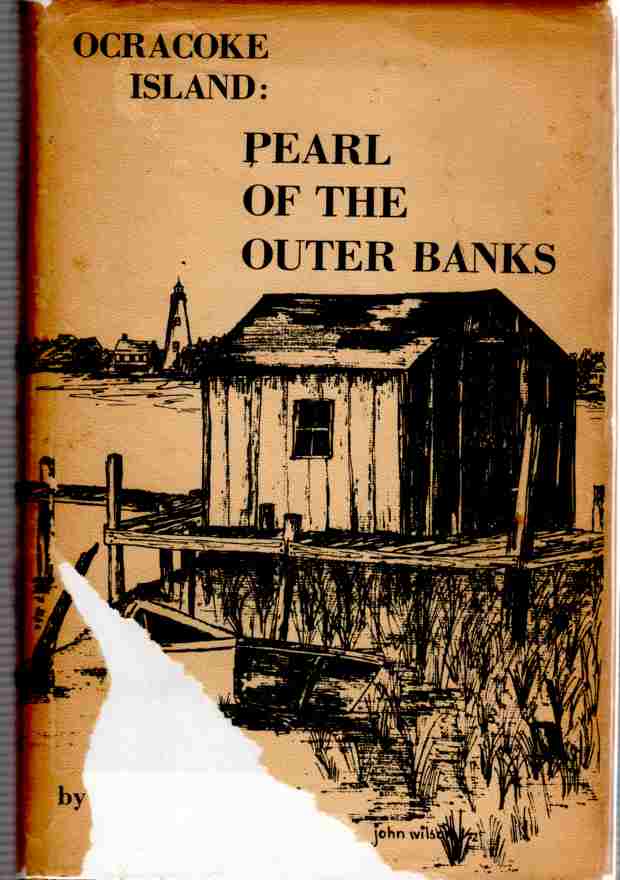 BRAGG, CECIL S. - Ocracoke Island Pearl of the Outer Banks