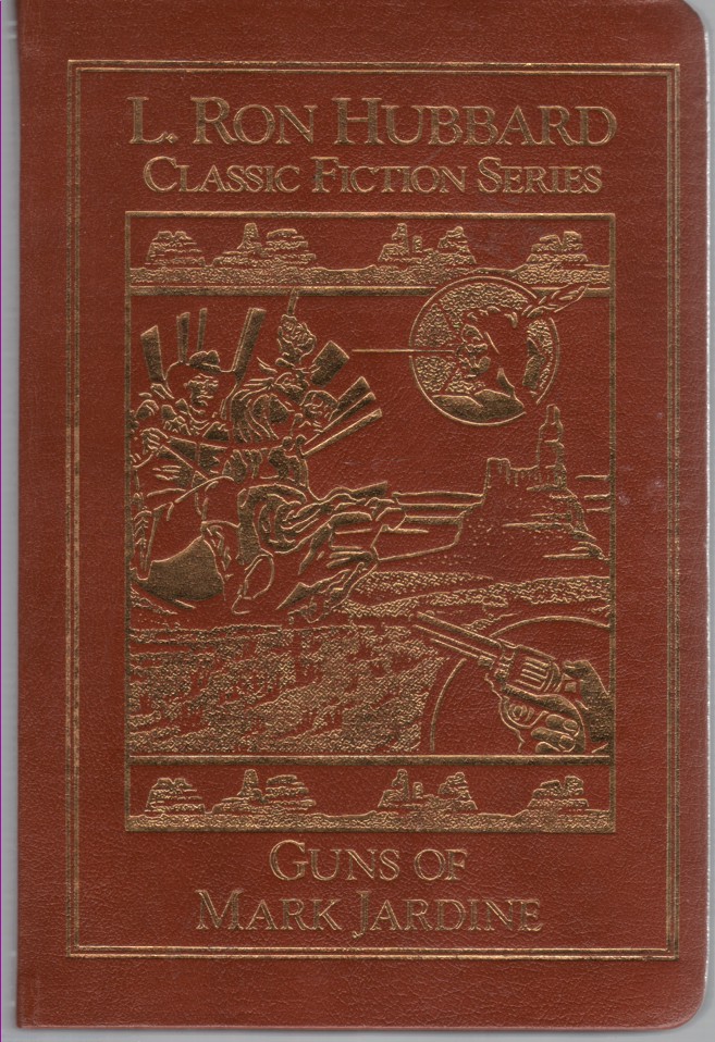 HUBBARB L. RON - L. Ron Hubbard Classic Fiction Series: Guns of Mark Jardine