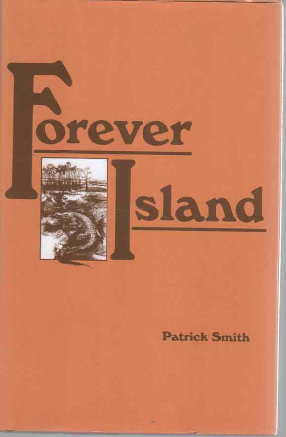 SMITH, PATRICK D &  PATRICK D.  SMITH - Forever Island