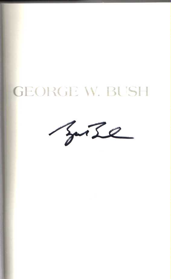 BUSH, GEORGE W. - Decision Points (Author Signed)