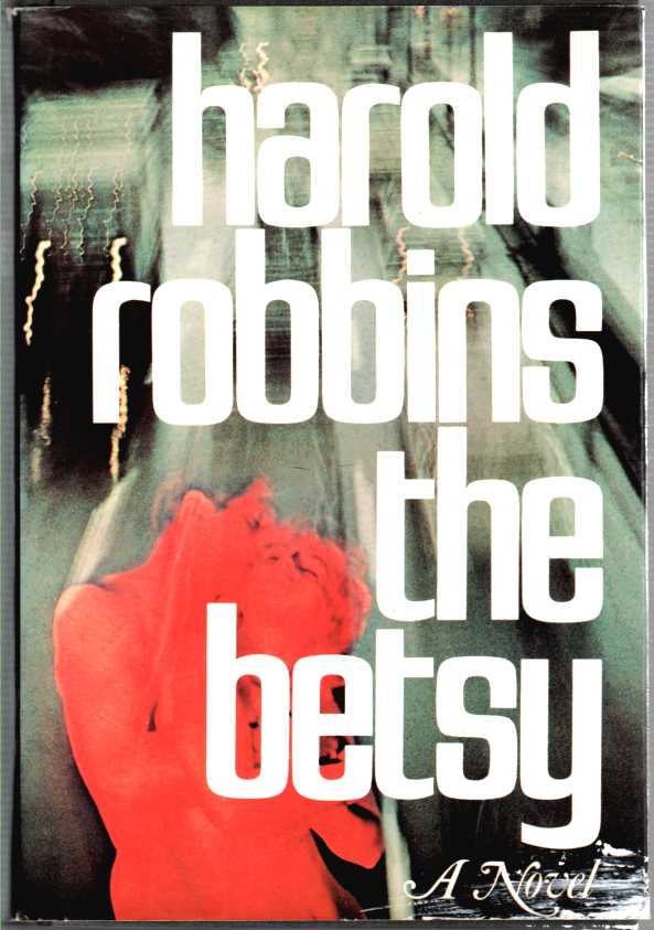 Image for The Betsy 1St Edition by Robbins,