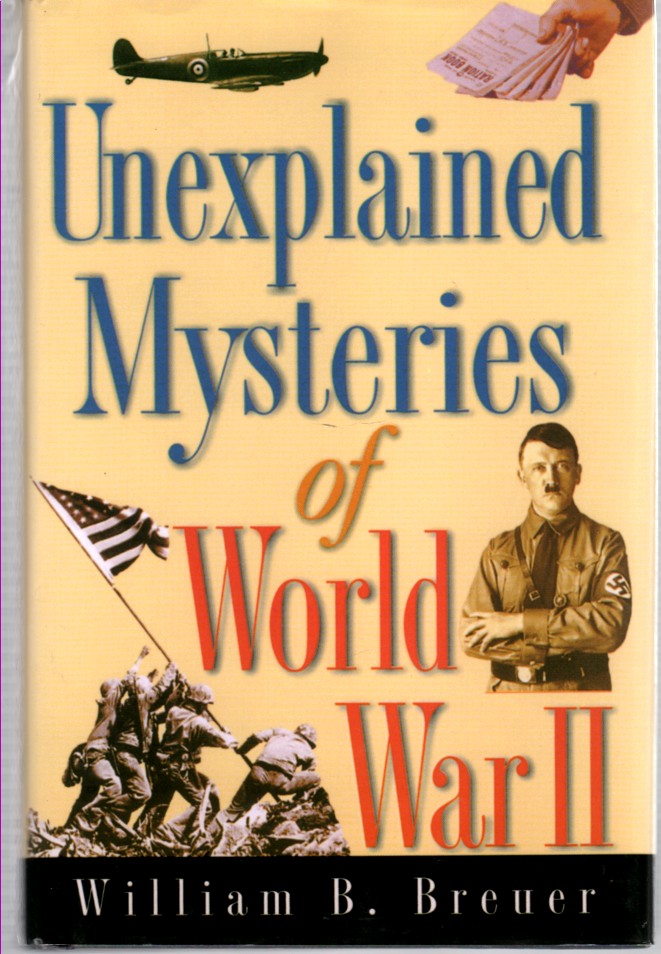 Image for Unexplained Mysteries of World War II