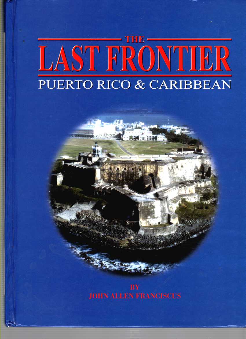 Image for The Last Frontier Puerto Rico & Caribbean