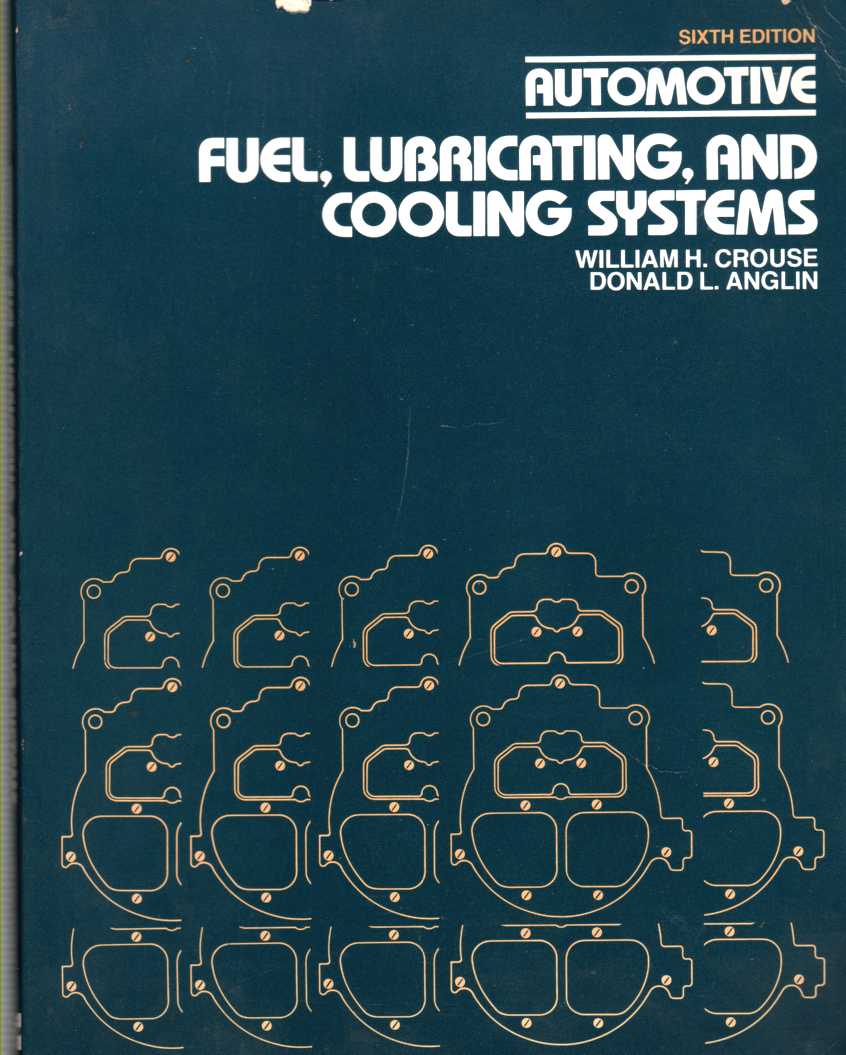 Image for Automotive Fuel, Lubricating, and Cooling Systems