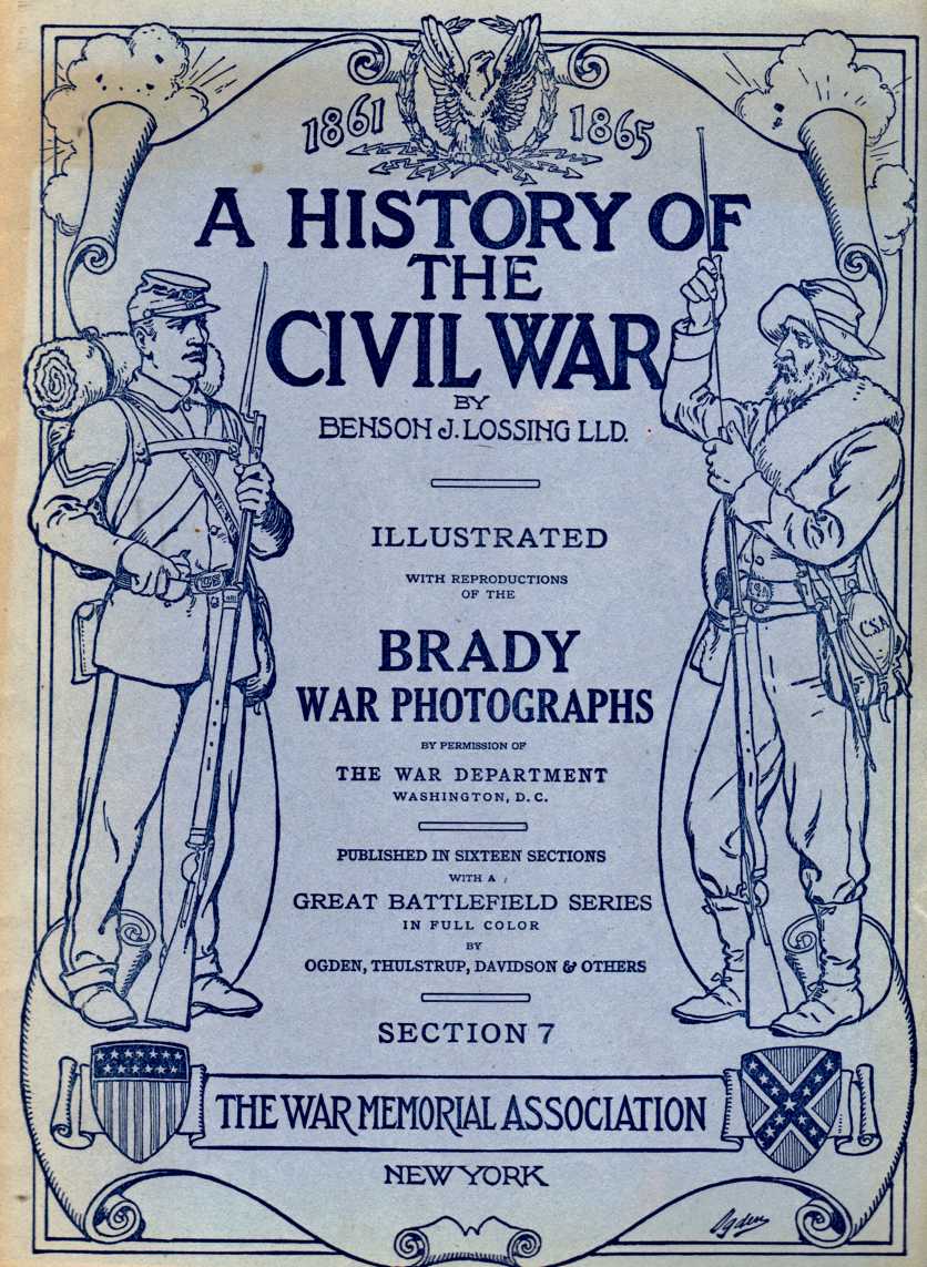 Image for A History of the Civil War 1861-1865, Illustrated with reproductions of the Brady War Photographs... Section 7 of 16