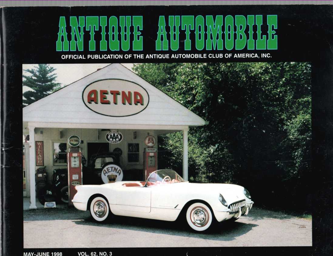 Image for Antique Automobile: Official Publication of the Antique Automobile Club of America, Inc., May-June 1998, Vol 62, No 3 Dedicated to the History of the Automobile