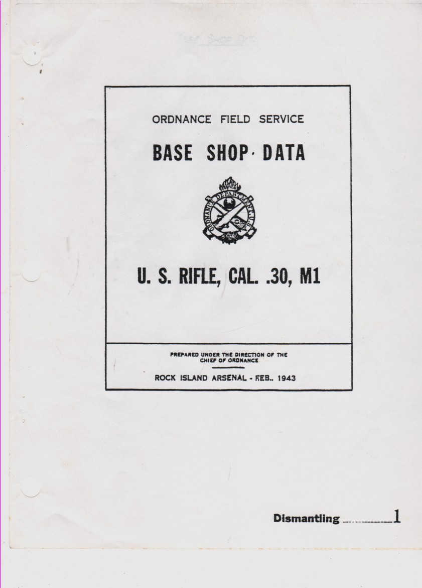 ARSENAL, ROCK ISLAND - Ordnance Field Service Base Shop Data U.S. Rifle, Cal. . 30, M1
