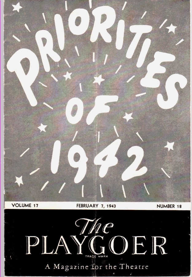 Image for The Playgoer, Vol. 17,  No. 18, February 7, 1943 The Schubert's present "Priorities of 1942" at the Cass Theatre