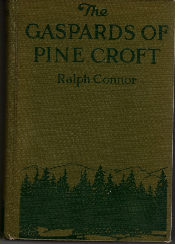 Image for The Gaspards of Pine Croft A Romance of the Windemere