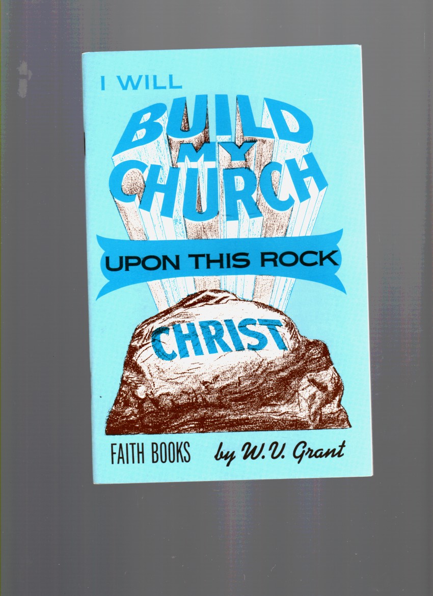 Image for I Will Build My Church, Upon this Rock, Christ