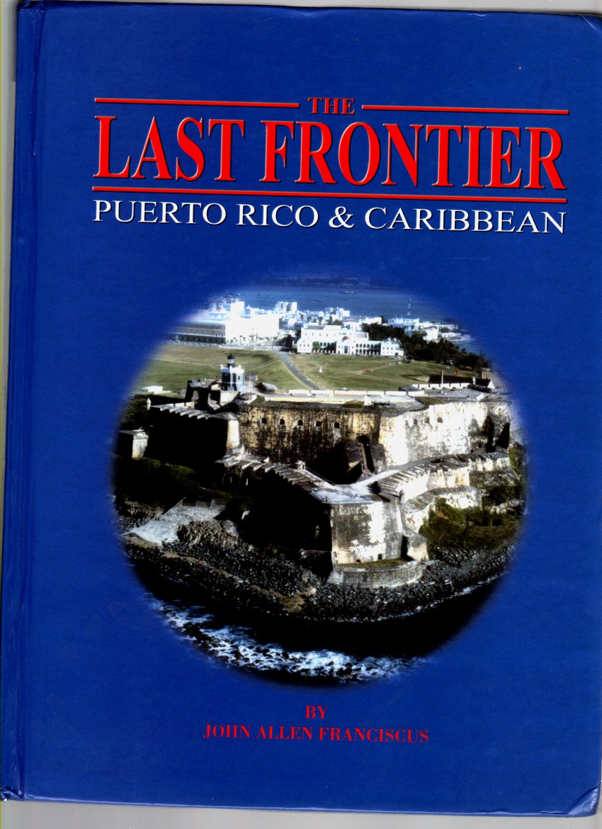 Image for The Last Frontier Puerto Rico & Caribbean