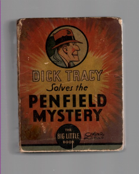 Image for Dick Tracy Solves the Penfield Mystery, (Big Little Book) Based on the famous comic strip