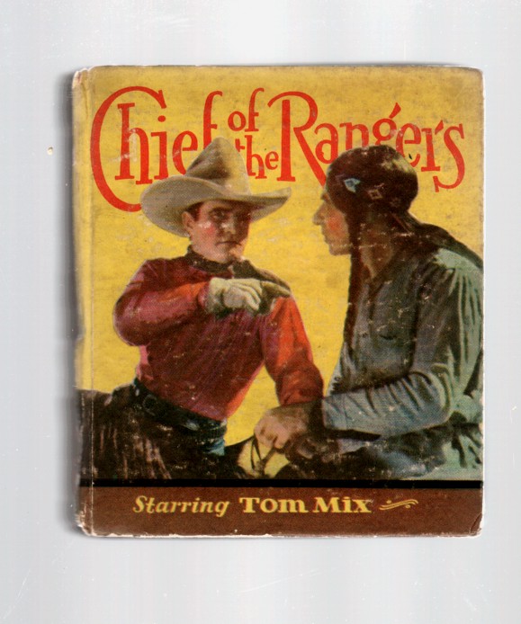 Image for Chief of the Rangers Adapted from the Motion Picture Story "The Miracle Rider"