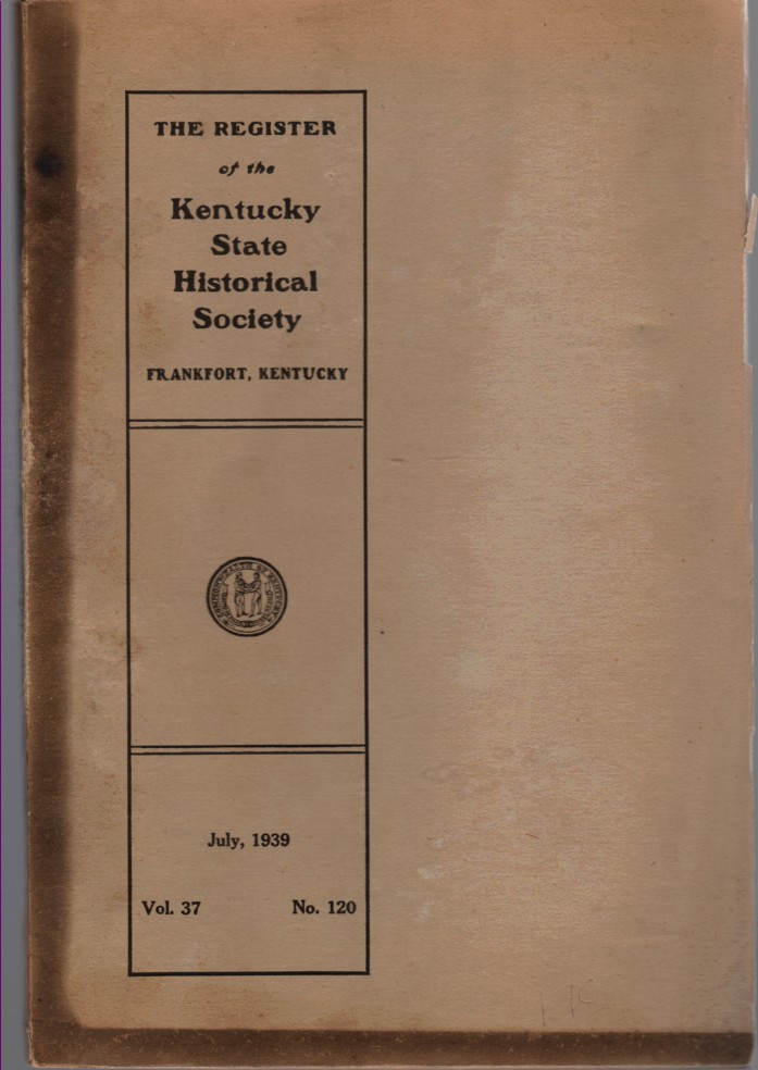 Image for The Register of the Kentucky Historical Society Vol.37 No. 120 July 1939