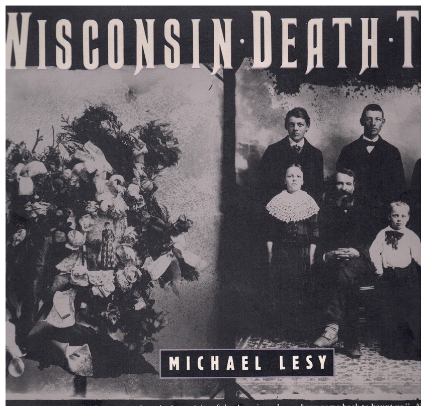 Torn Light Records › Michael Lesy - Wisconsin Death Trip