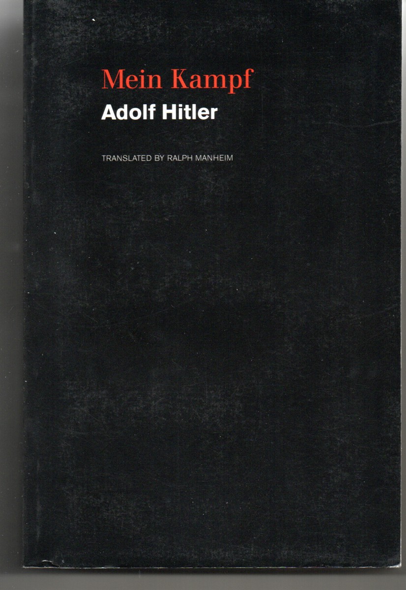 Mein Kampf. Translated by Ralph Manheim. Introduction by Abraham Foxman.