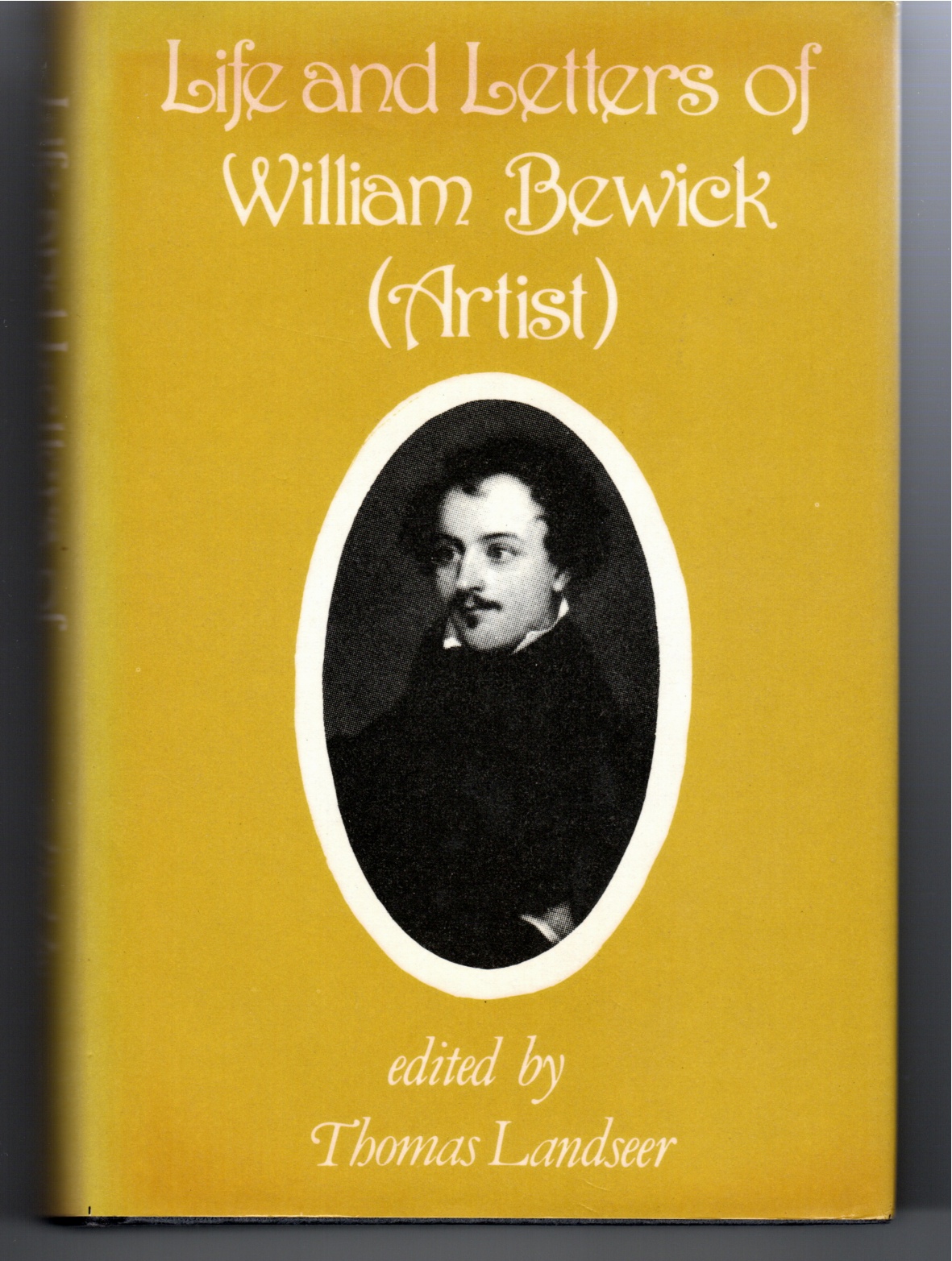 Image for Life and Letters of William Bewick (Biographies of British Artists)