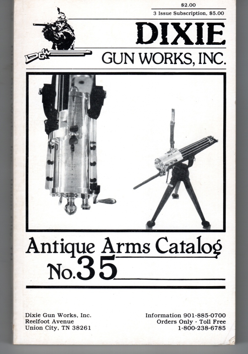 Dixie Gun Works Antique Arms Catalog No. 35