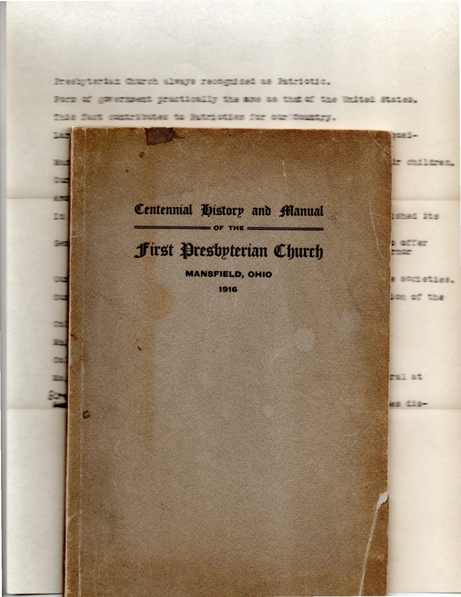 Image for 1816 - 1916, a Compendium of the History of the First Presbyterian Church of Mansfield, Ohio, for Our Centennial.  Also a Church Manual by Centennial Committee.