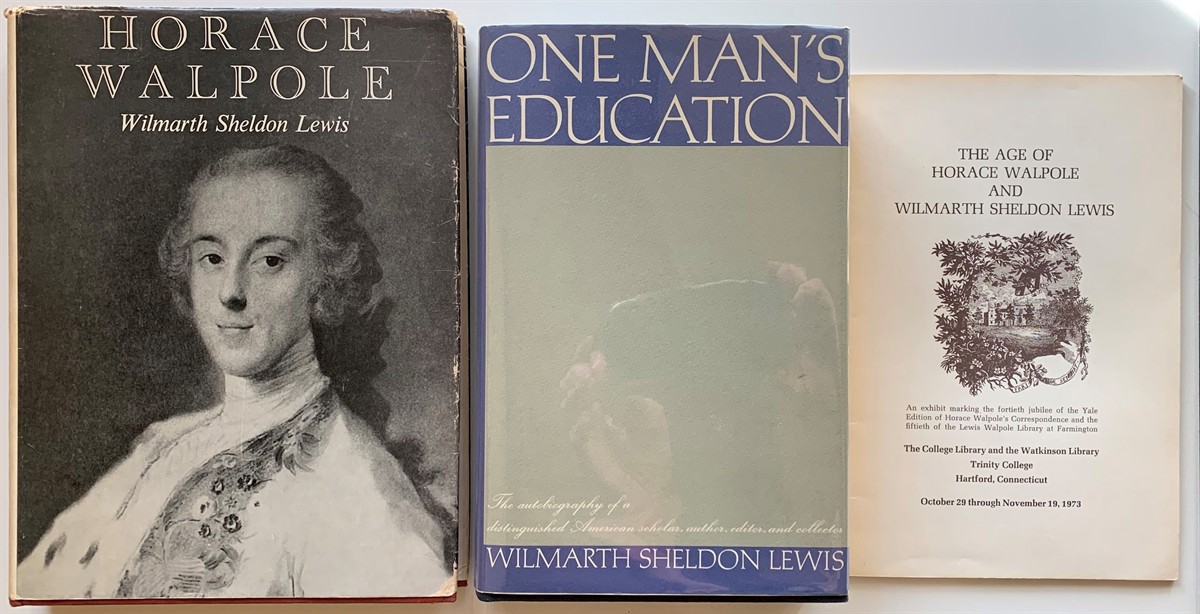 Image for [3 Items] Horace Walpole: the A. W. Mellon Lectures in the Fine Arts 1960. [Together With] One Man's Education; and a Catalog: the Age of Horace Walpole and Wilmarth Sheldon Lews.