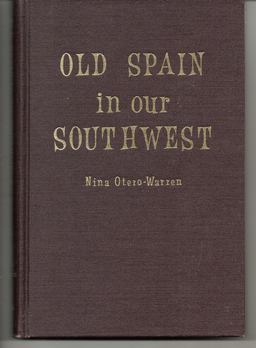 Old Spain in Our Southwest