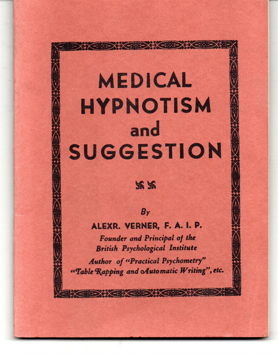 Medical Hypnotism and Suggestion