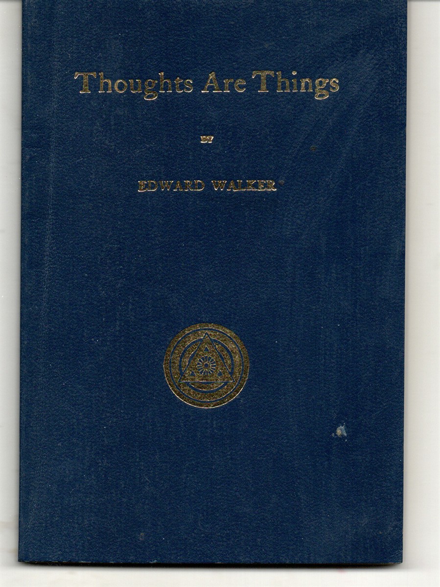 Thoughts Are Things