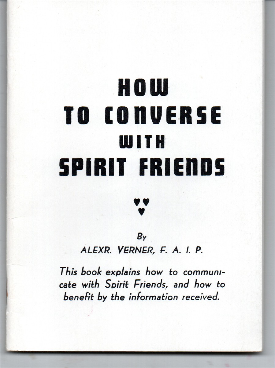 How to Converse with Spirit Friends