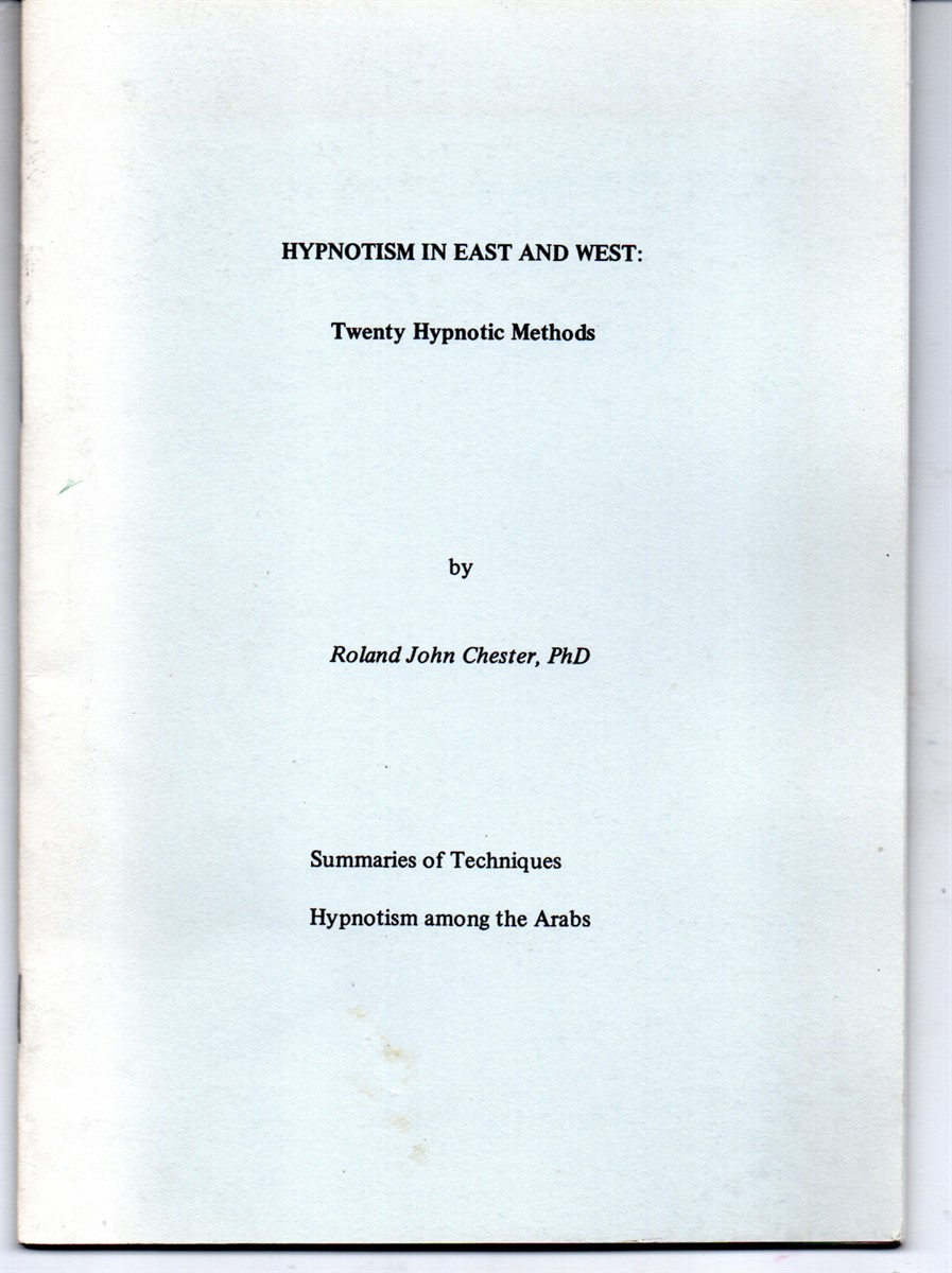 Hypnotism in East and West. Twenty Hypnotic Methods.