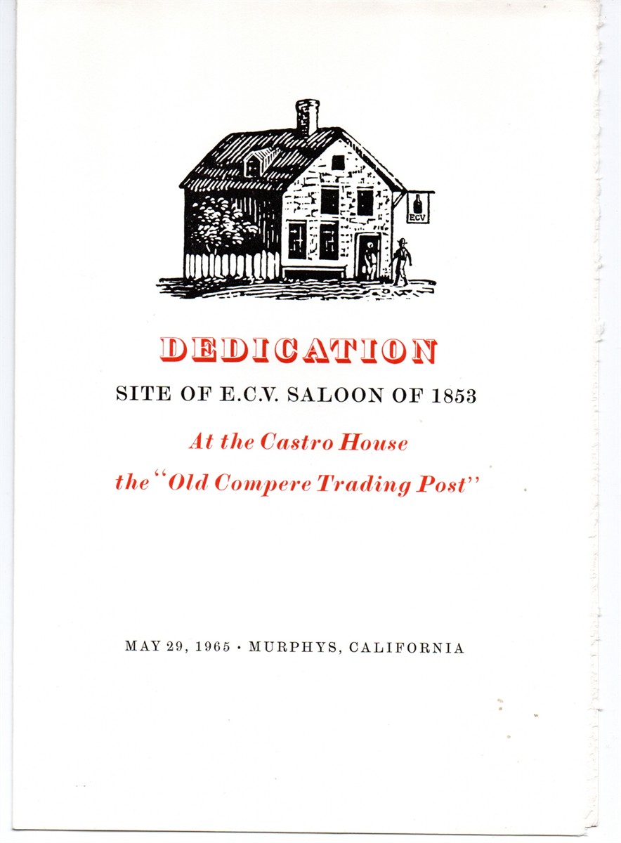 Program: Dedication Site of E. C. V. Saloon of 1853, At the Castro House, the 