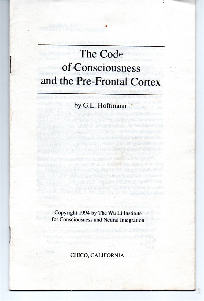 The Code of Consciousness Ad the Pre-Frontal Cortex [Cover Title]