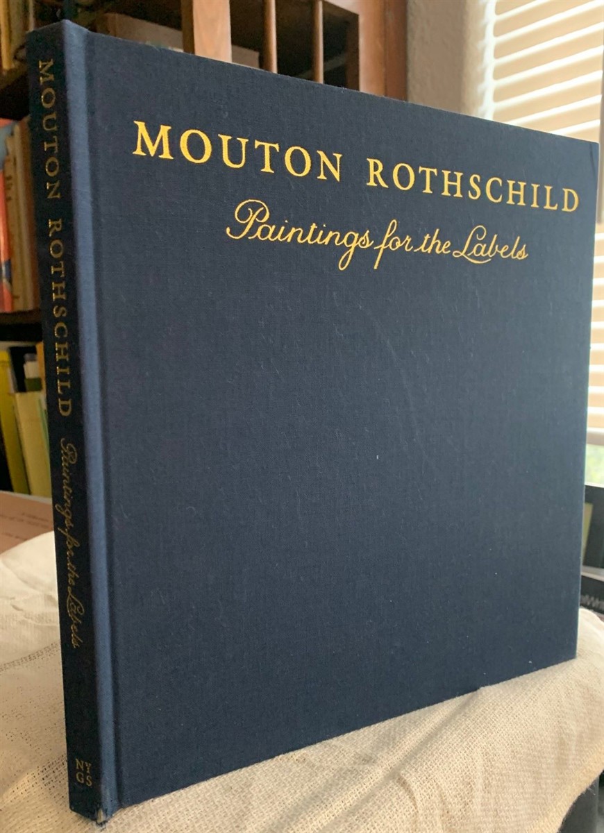 Mouton Rothschild: Paintings for the Labels 1945-1981