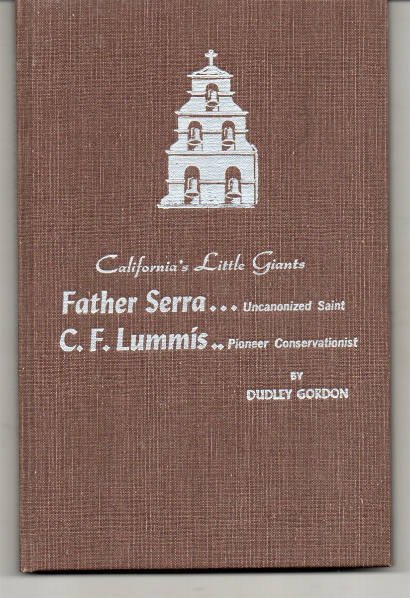 Junipero Serra : California's First Citizen
