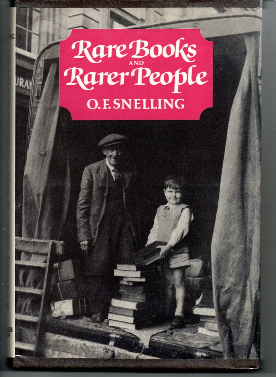 Rare Books and Rarer People. Some Personal Reminiscences of 'The Trade'