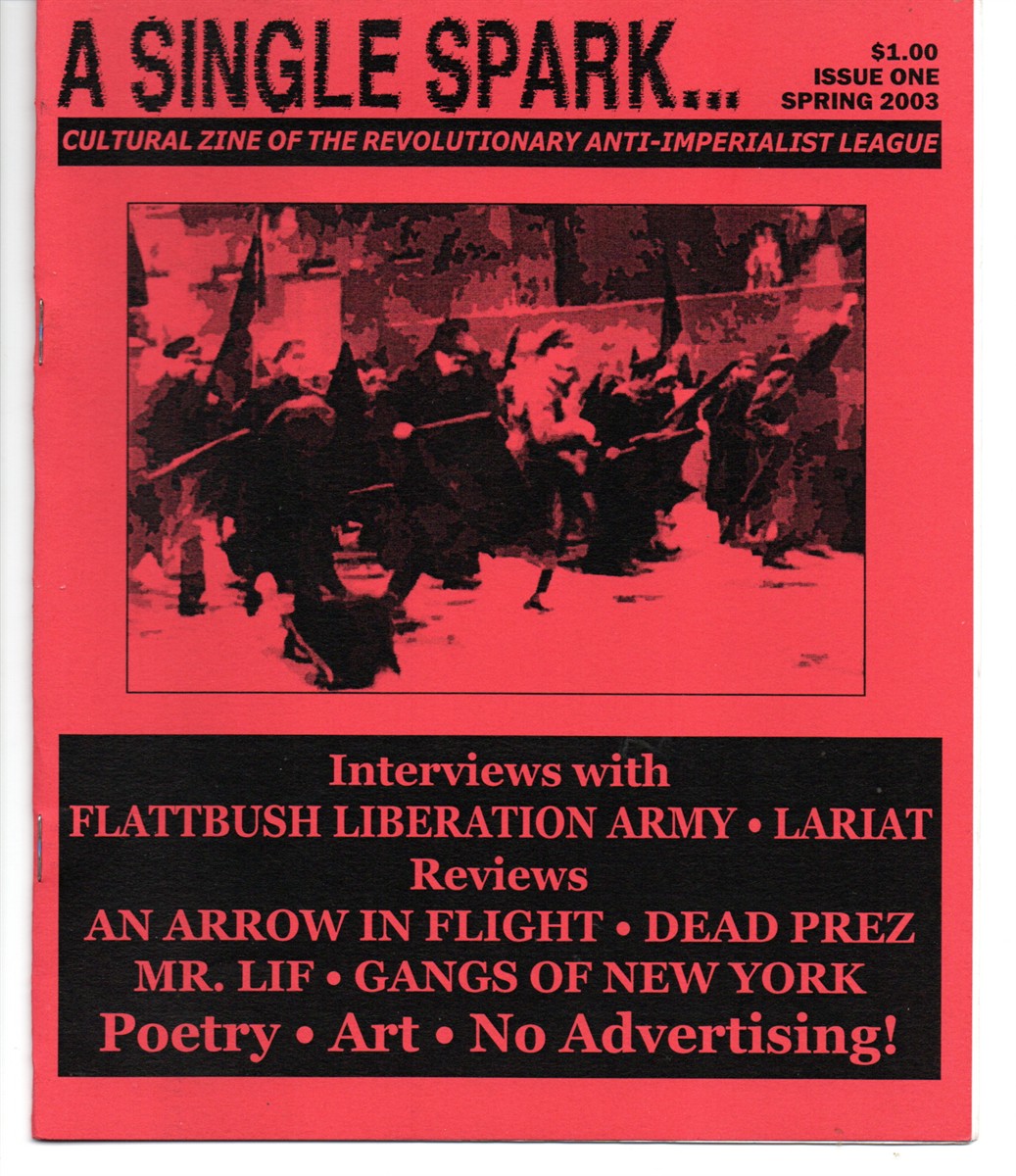A Single Spark. Cultural Zine of the Revolutionary Anti-Imperialist League Issue One, Spring 2003