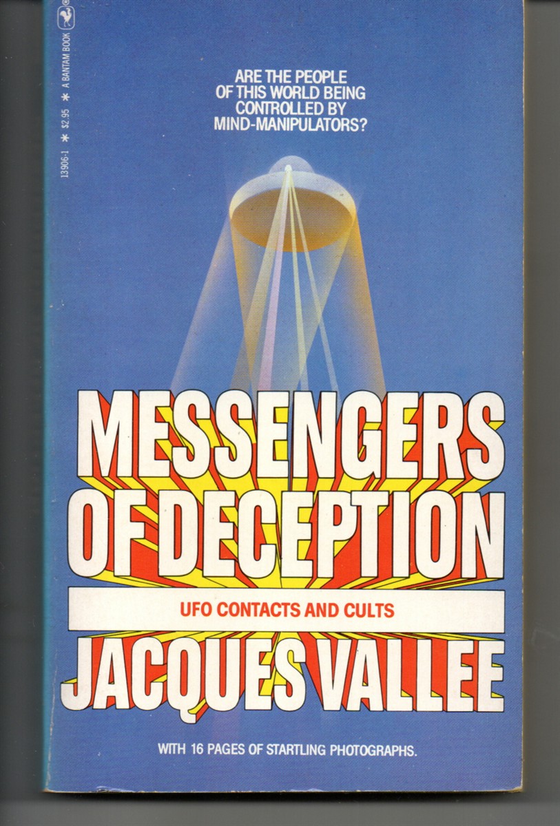 Messengers of Deception, UFO Contacts & Cults