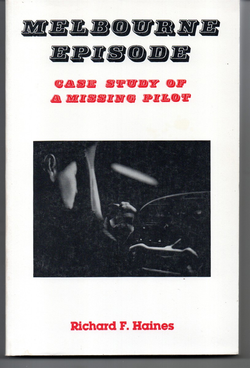 Melbourne Episode. Case Study of a Missing Pilot