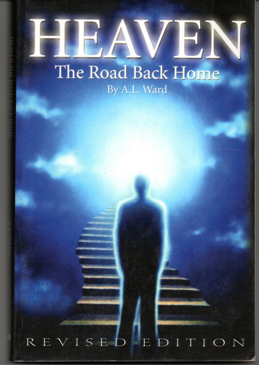 Heaven, the Road Back Home