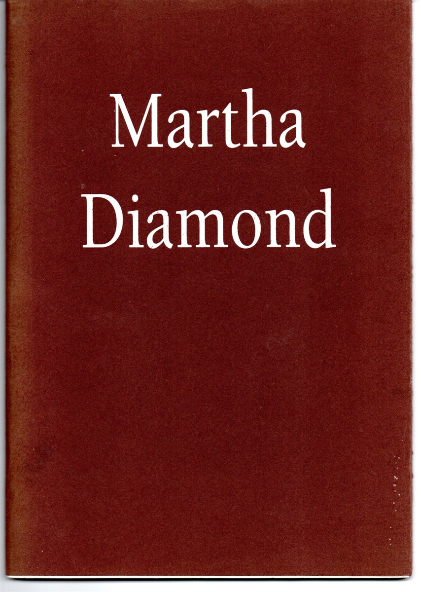 Martha Diamond. [An Exhibition of Paintings February 6 through March 3, 1990 At the Robert Miller Gallery New York]