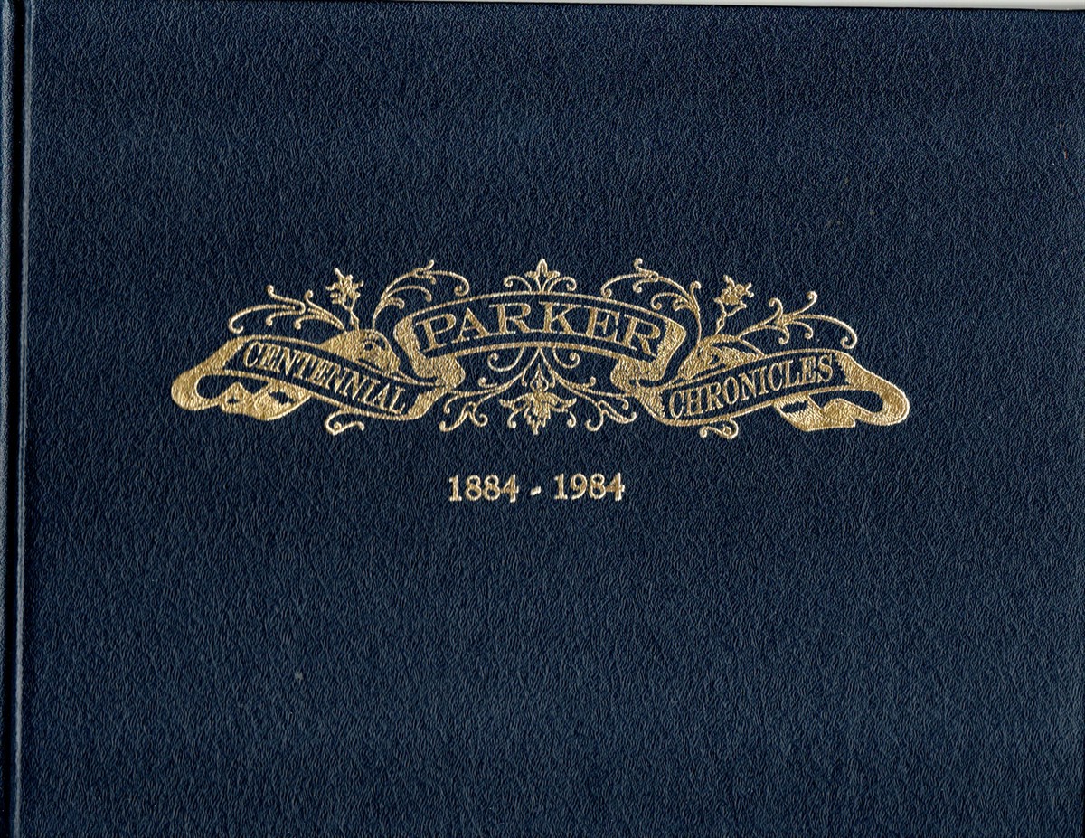 Image for Parker Centennial Chronicles 1884-1984 Parker Centennial Chronicles 1884-1984
