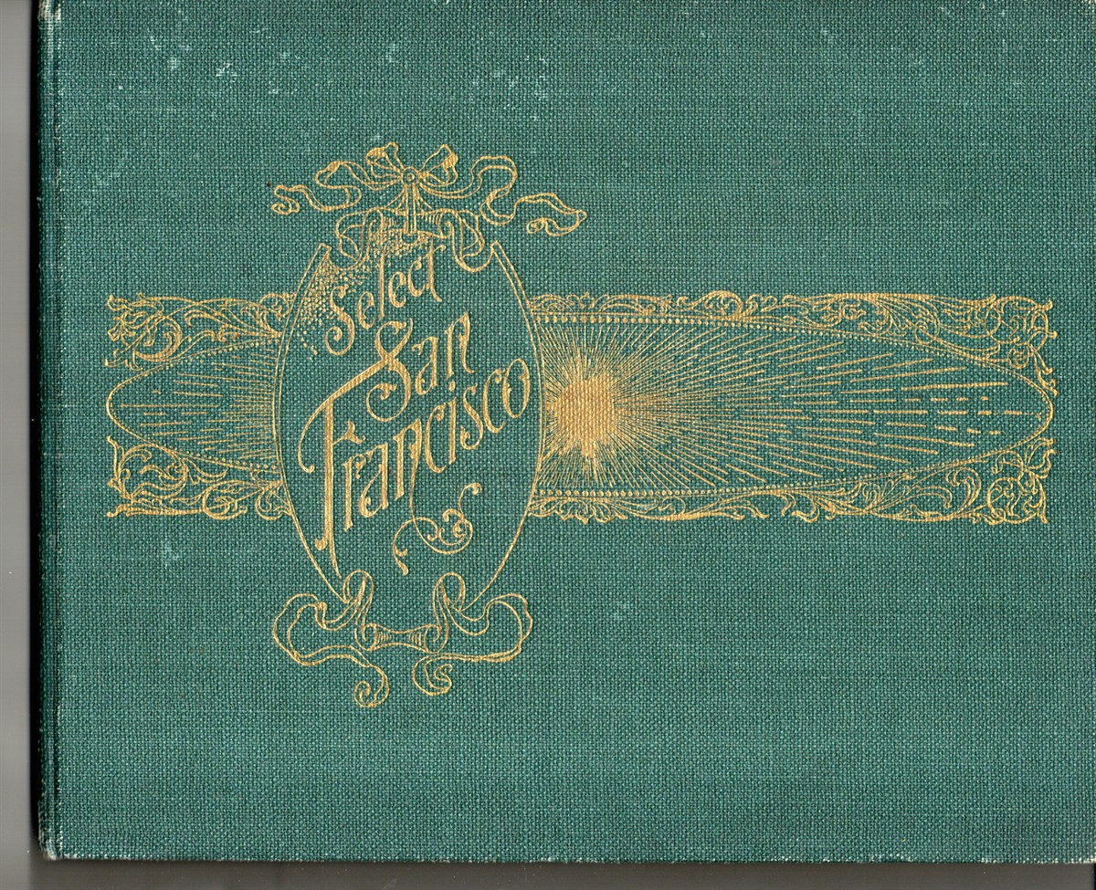 Image for Select San Francisco; Photo-Gravures Select San Francisco; Photo-Gravures