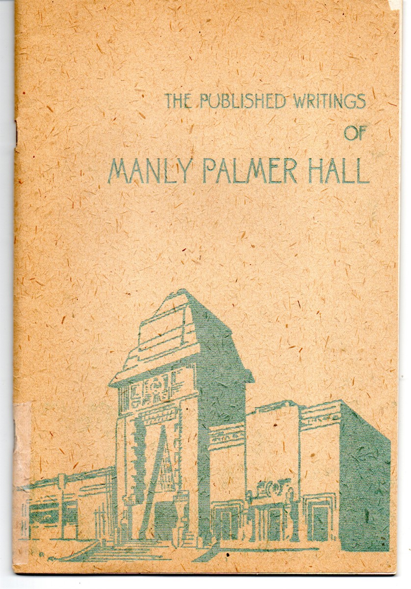Image for The Published Writings of Manly Palmer Hall The Published Writings of Manly Palmer Hall