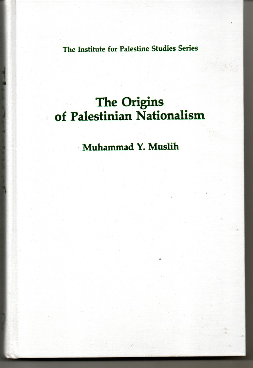 Image for The Origins of Palestinian Nationalism The Origins of Palestinian Nationalism