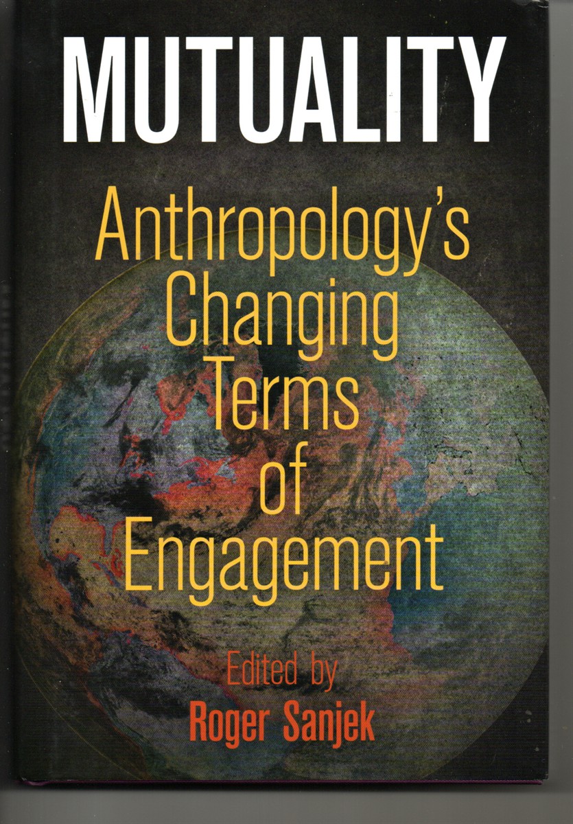 Image for Mutuality. ; Anthropology's Changing Terms of Engagement Mutuality. ; Anthropology's Changing Terms of Engagement